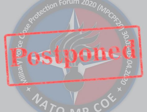 URGENT!!! ​Military Police Close Protection Forum 30 March-4 April 2020 has been postponed!!! 